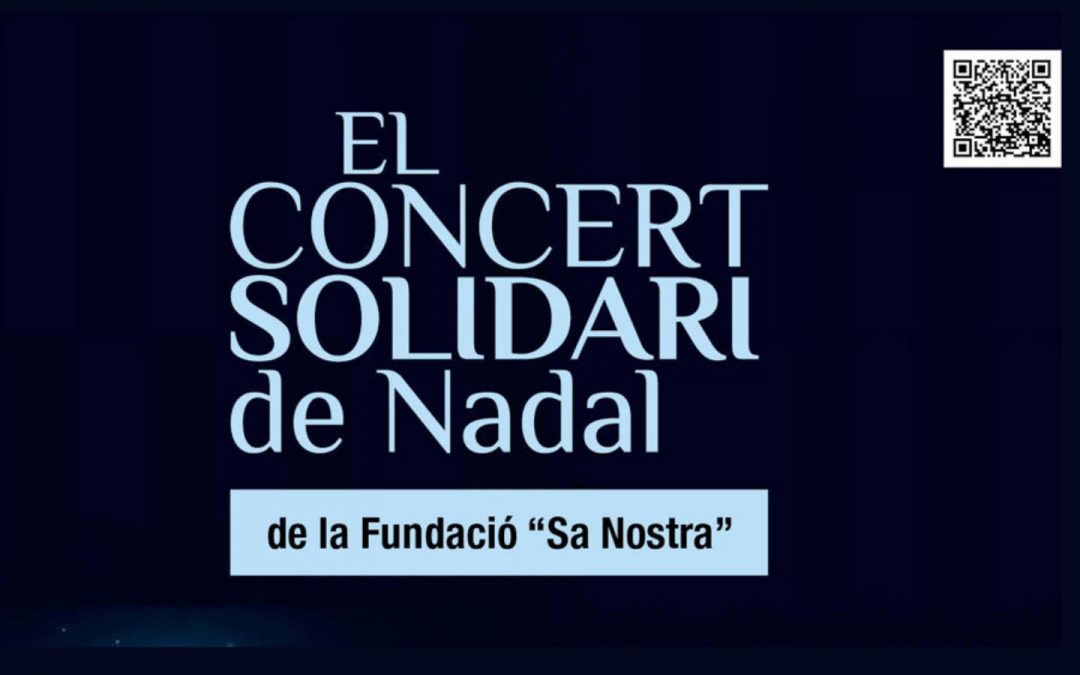 Los Blauets de Lluc y el Coro de la Fundación Sa Nostra, protagonistas del concierto Solidario de Navidad